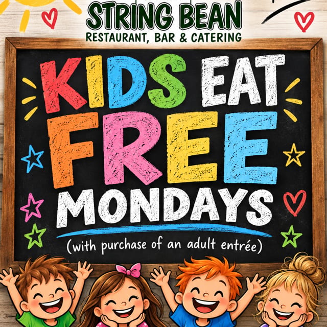 KIDS eat FREE Mondays!